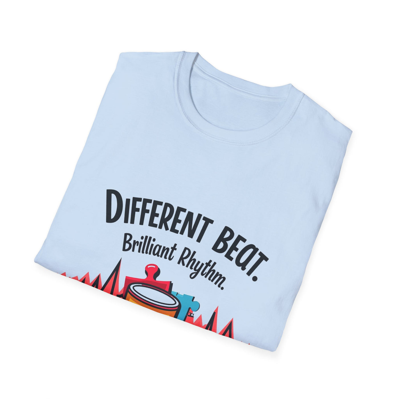 Different Beat, Brilliant Rythm T-Shirt - Soft Unisex Tee