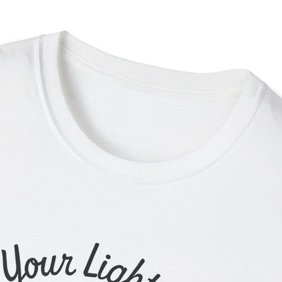 Let Your Light Shine T-Shirt - Soft Unisex Tee