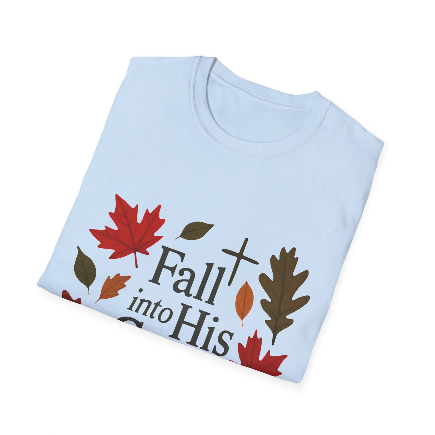 Fall Into His Grace T-Shirt - Soft Unisex Tee