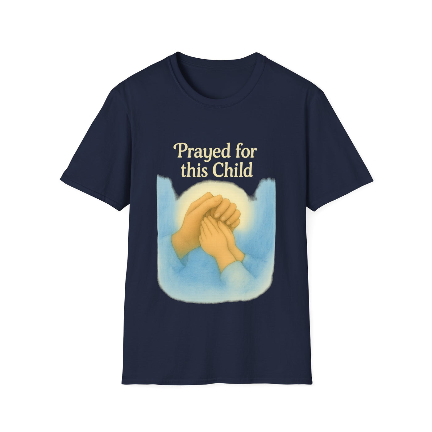 Prayed for this Child T-Shirt - Soft Unisex Tee