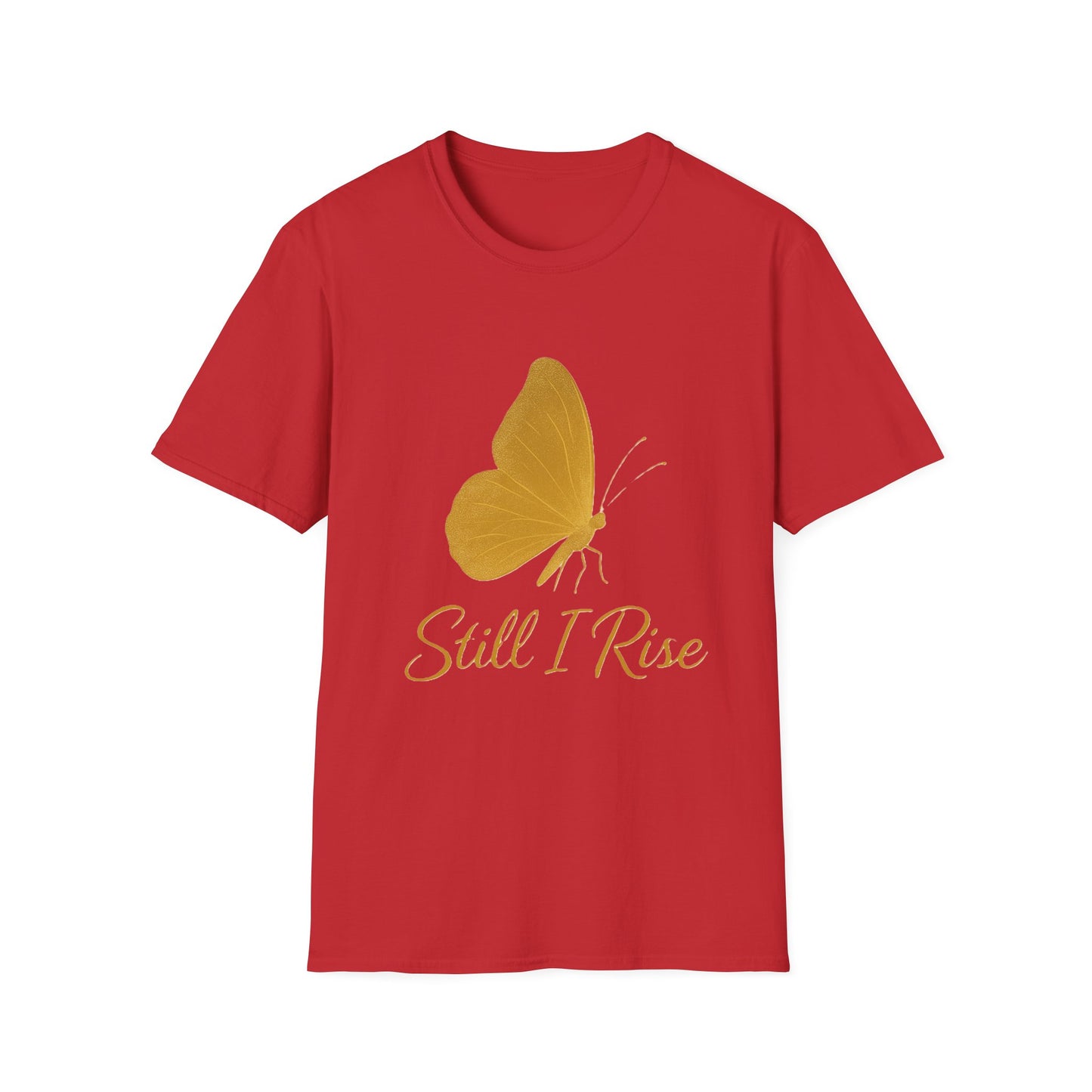 Still I Rise Butterfly T-Shirt – Inspirational Strength & Empowerment Tee