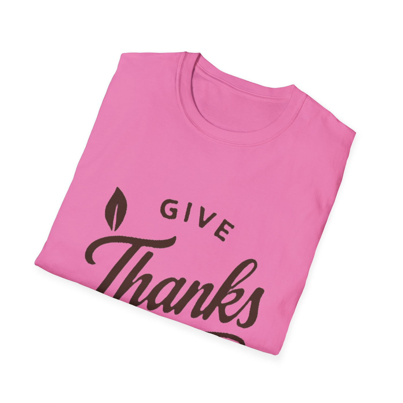 Give Thanks T-Shirt - Soft Unisex Tee