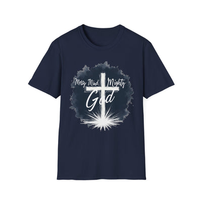 Messy Mind, Mighty God T-Shirt - Soft Unisex Tee