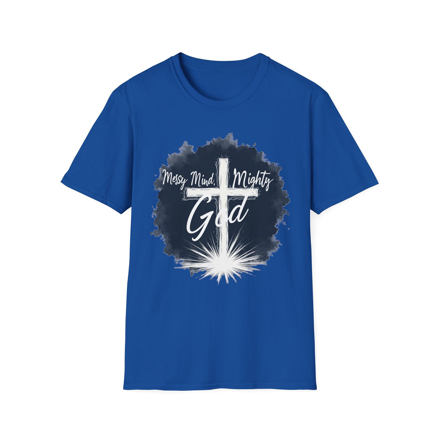 Messy Mind, Mighty God T-Shirt - Soft Unisex Tee