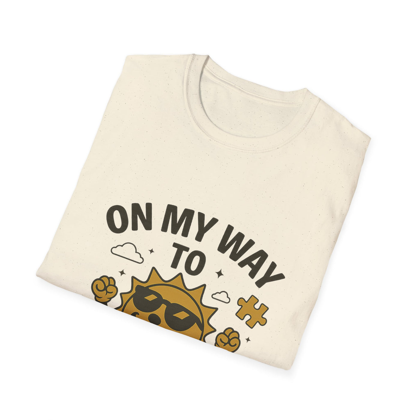 On My Way To Shine Bright T-Shirt - Soft Unisex Tee