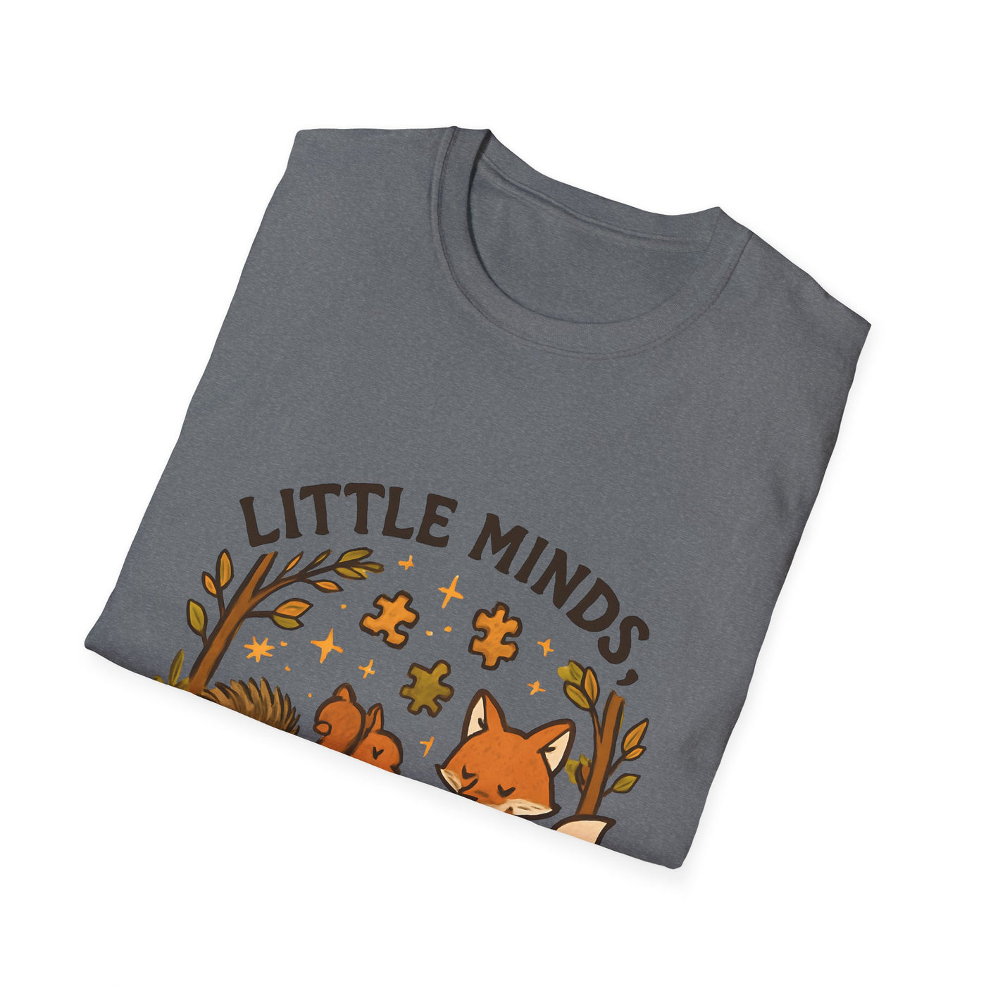 Little Minds, Big Wonders, Neurodivergent T-Shirt - Soft Unisex Tee