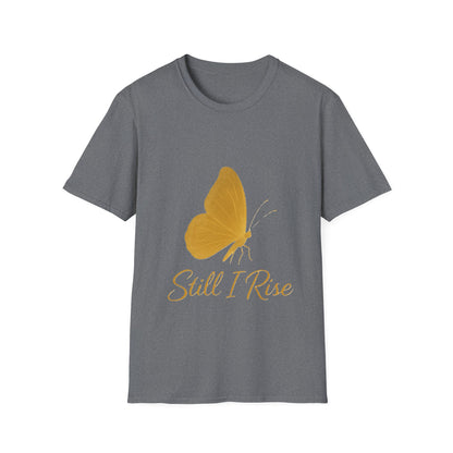 Still I Rise Butterfly T-Shirt – Inspirational Strength & Empowerment Tee