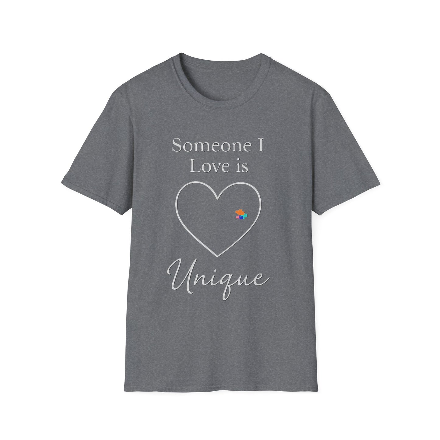 Someone I Love Is Unique Autism Awareness T-Shirt – Proud Autism Support Shirt