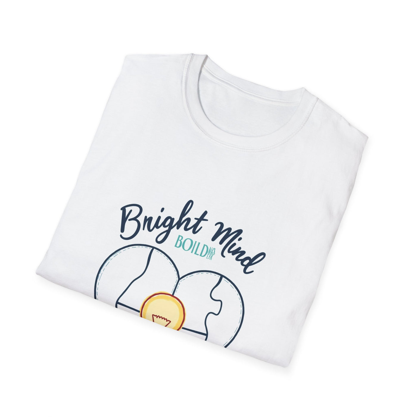 Bold Mind Bright Heart T-Shirt - Soft Unisex Tee
