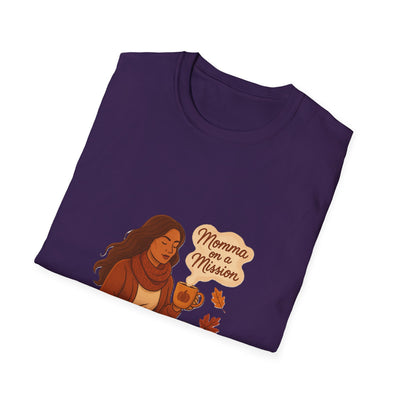 Momma on a mission autumn  T-Shirt - Soft women's Tee