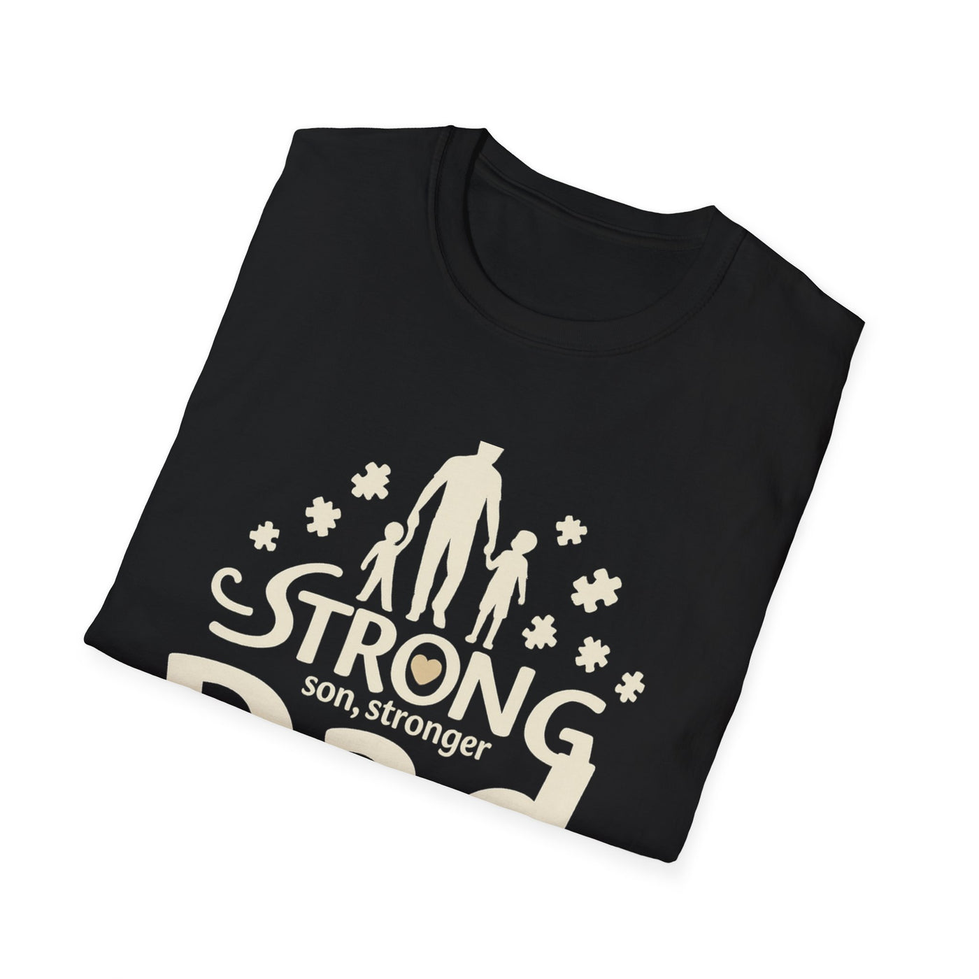 Strong Son, Stronger Dad T-Shirt - Soft Unisex Tee