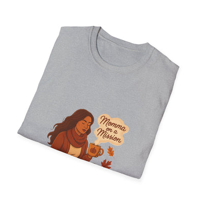 Momma on a mission autumn  T-Shirt - Soft women's Tee