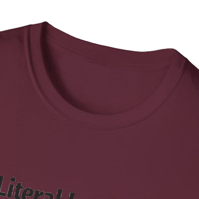 Literal Legend T-Shirt - Soft Unisex Tee