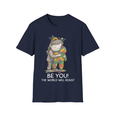 Be You! T-Shirt - Soft Unisex Tee