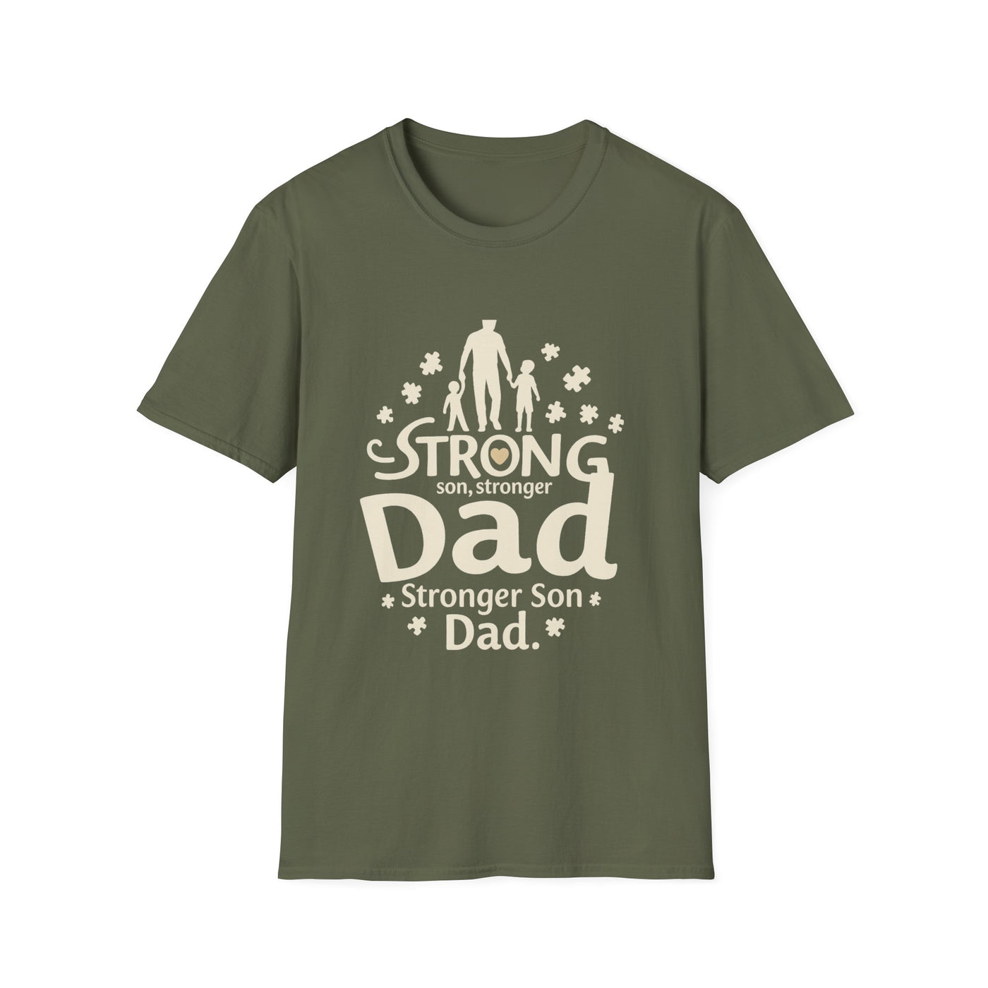 Strong Son, Stronger Dad T-Shirt - Soft Unisex Tee