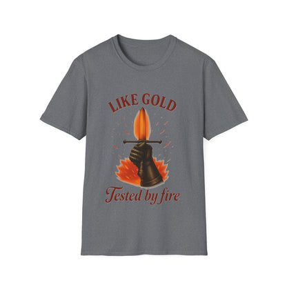 Like Gold Tested by Fire T-Shirt – Strength & Resilience Symbol Tee