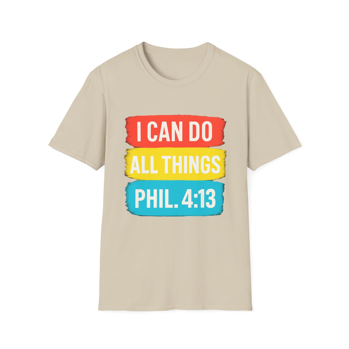I Can Do All Things T-Shirt - Soft Unisex Tee