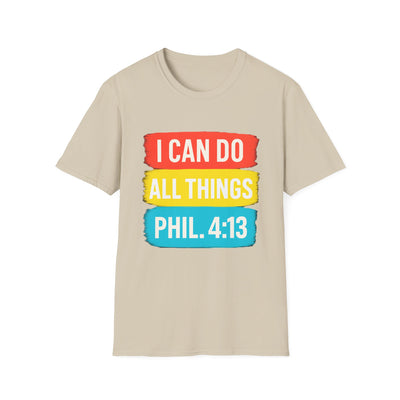 I Can Do All Things T-Shirt - Soft Unisex Tee
