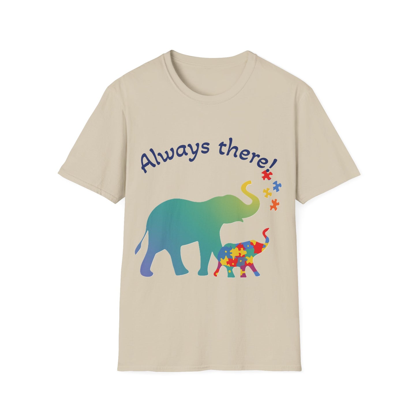 Always There Shirt – Supportive Elephant & Puzzle Pieces T-Shirt for Autism Awareness