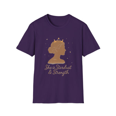 She is Stardust and Strength T-Shirt - Soft Casual Tee