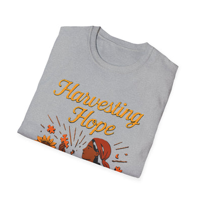 Harvesting Hope T-Shirt - Soft Women's Tee