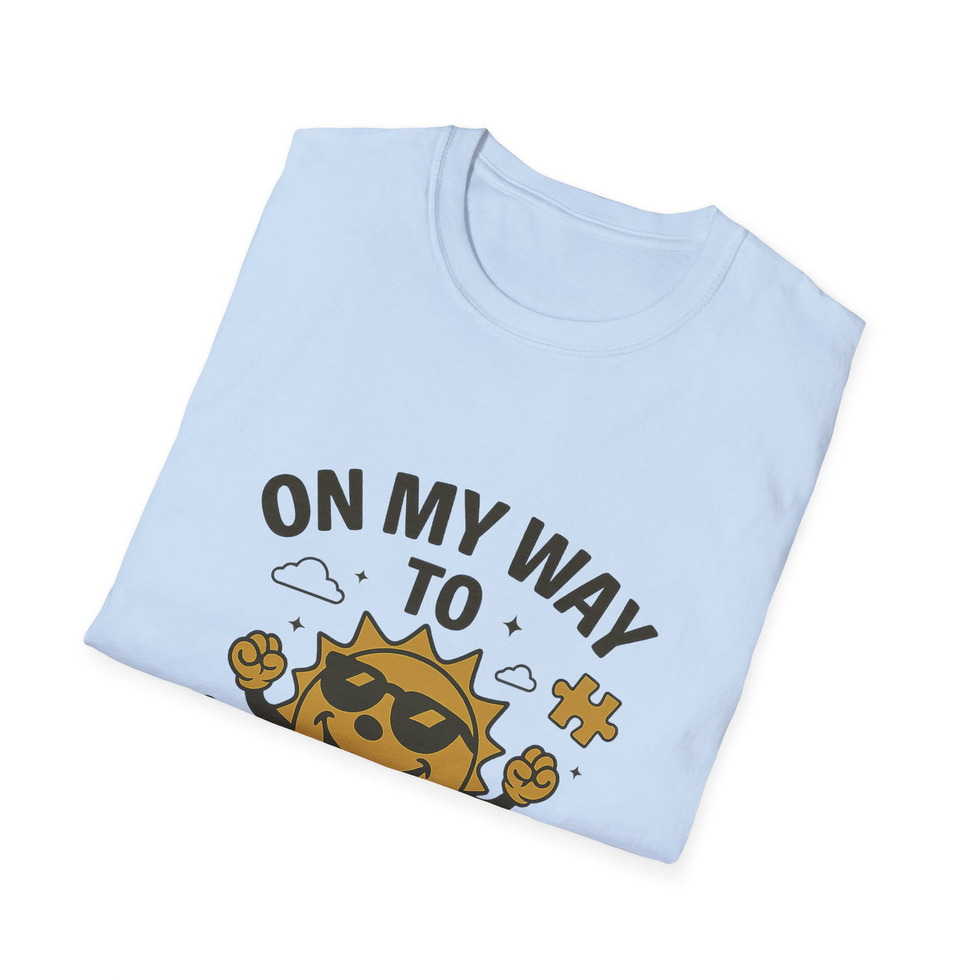 On My Way To Shine Bright T-Shirt - Soft Unisex Tee