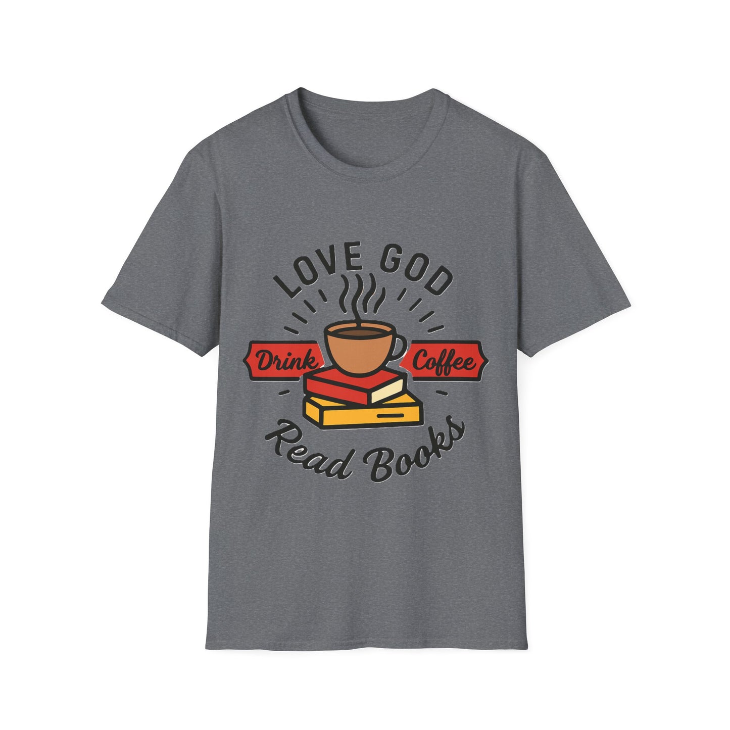 Love God Drink Coffee Read Books T-Shirt | Christian Book Lover Tee | Faith-Based Aesthetic Coffee Graphic Shirt