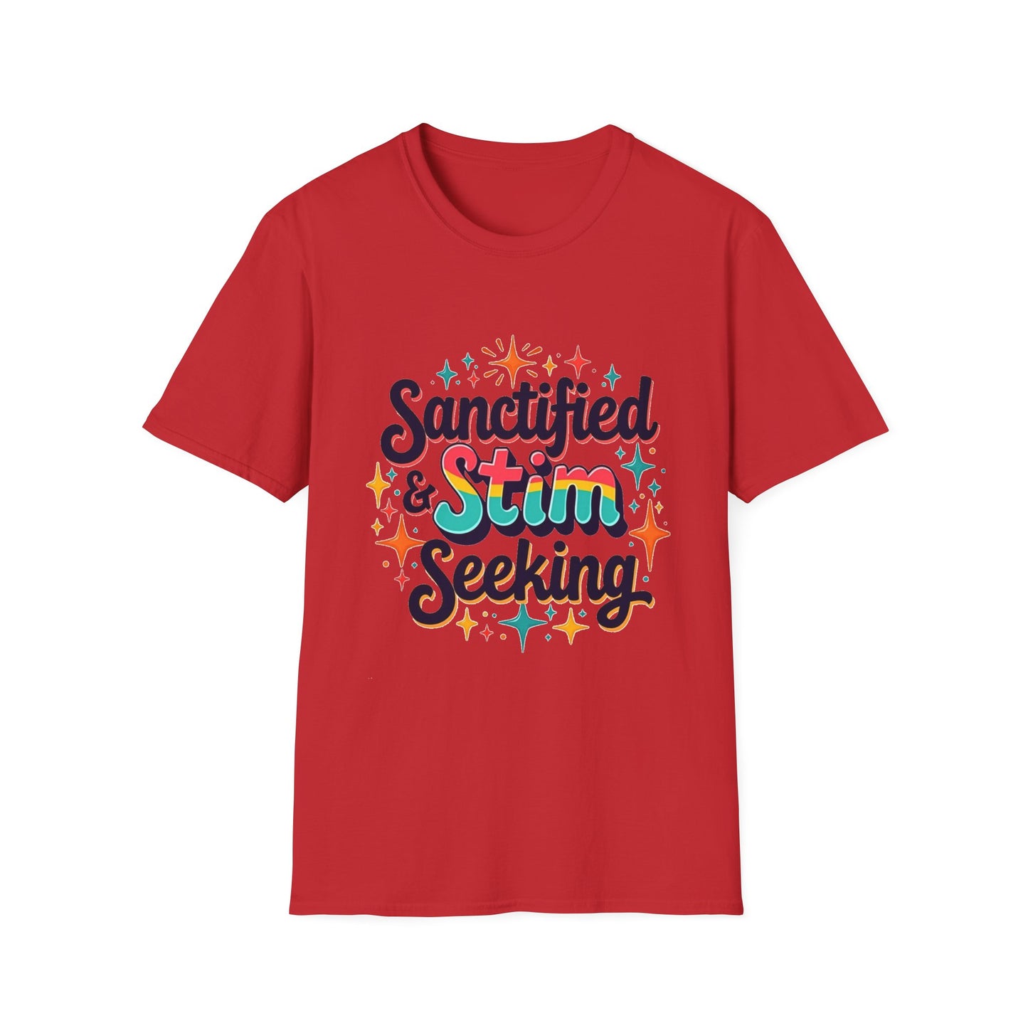 Sanctified & Stim Seeking T-Shirt – Christian Neurodivergent Faith Autism ADHD Shirt