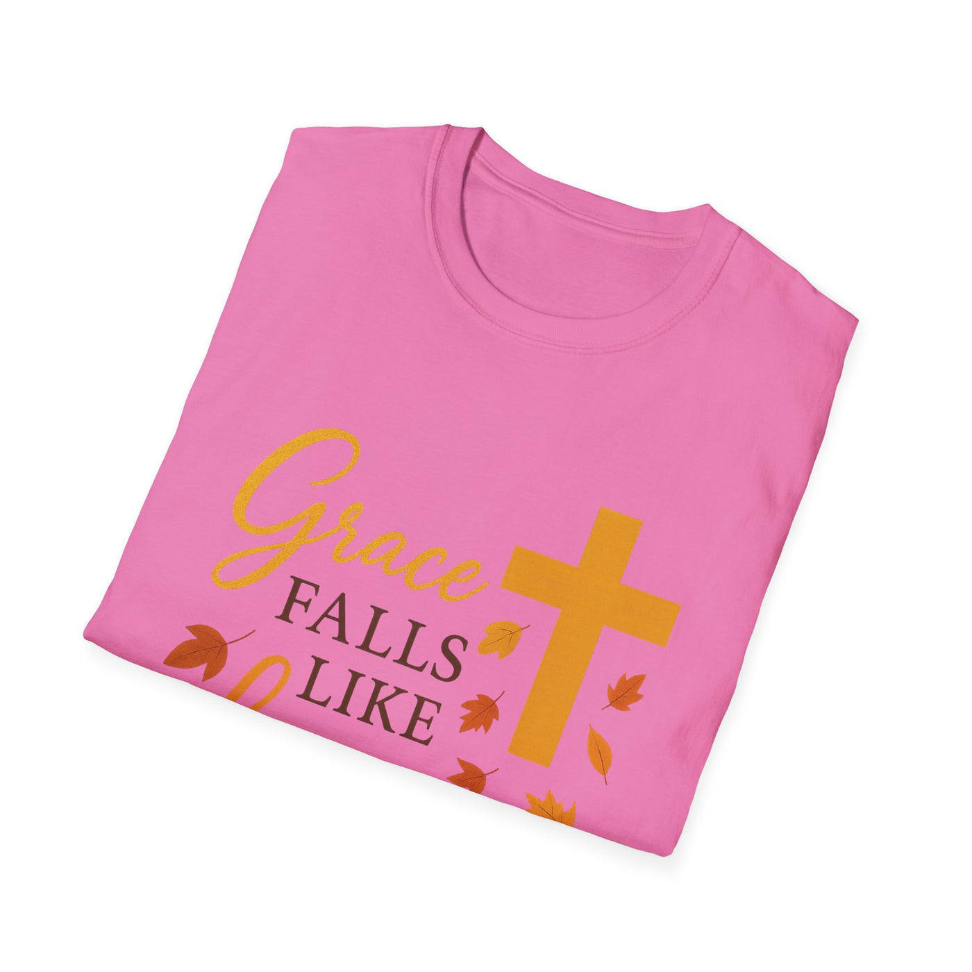 Grace Falls Like Leaves T-Shirt - Soft Unisex Tee