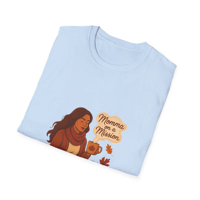 Momma on a mission autumn  T-Shirt - Soft women's Tee