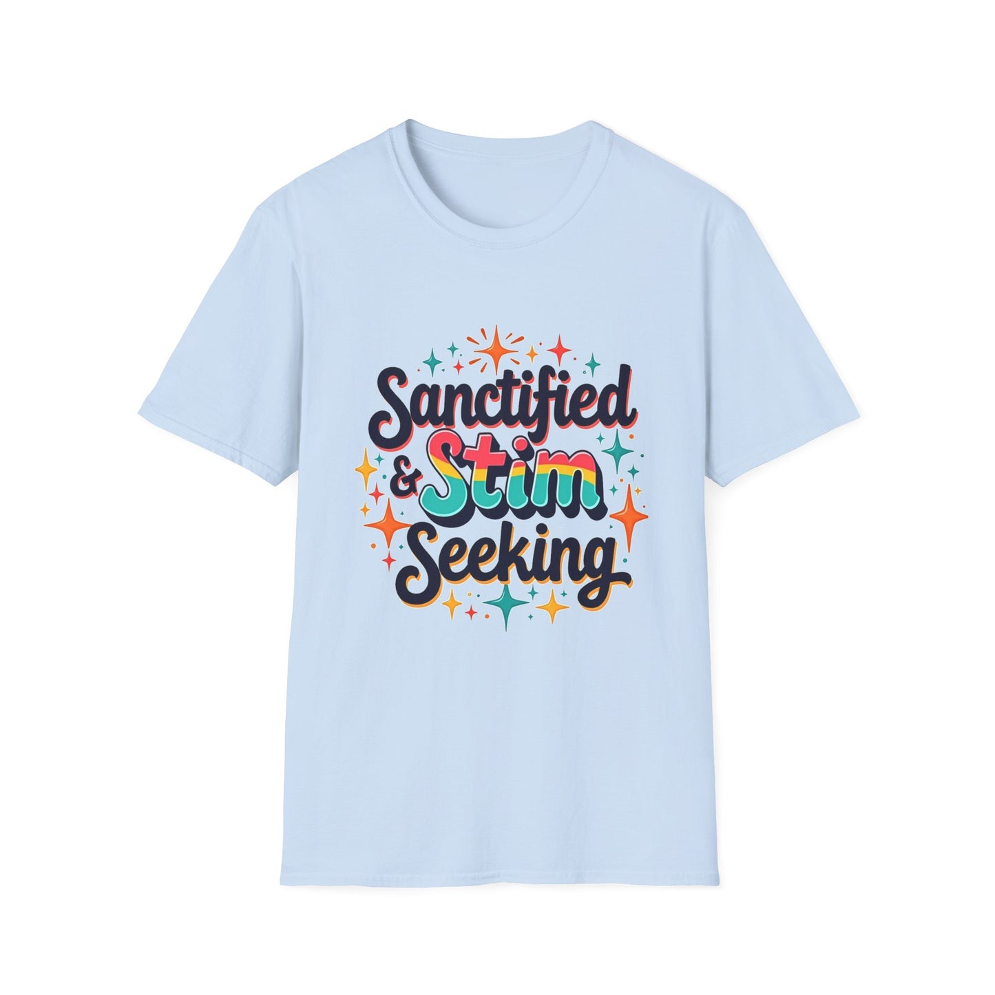 Sanctified & Stim Seeking T-Shirt – Christian Neurodivergent Faith Autism ADHD Shirt