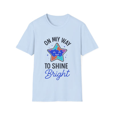 On My Way To Shine Bright Autism T-Shirt - Soft Unisex Tee