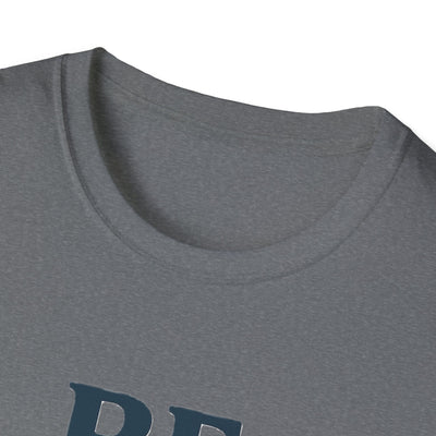 Be Thankful T-Shirt - Soft Unisex Tee