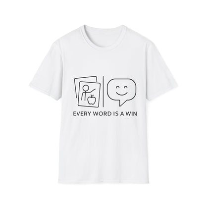 White t-shirt with black graphic and text 'Every Word is a Win' on a white background