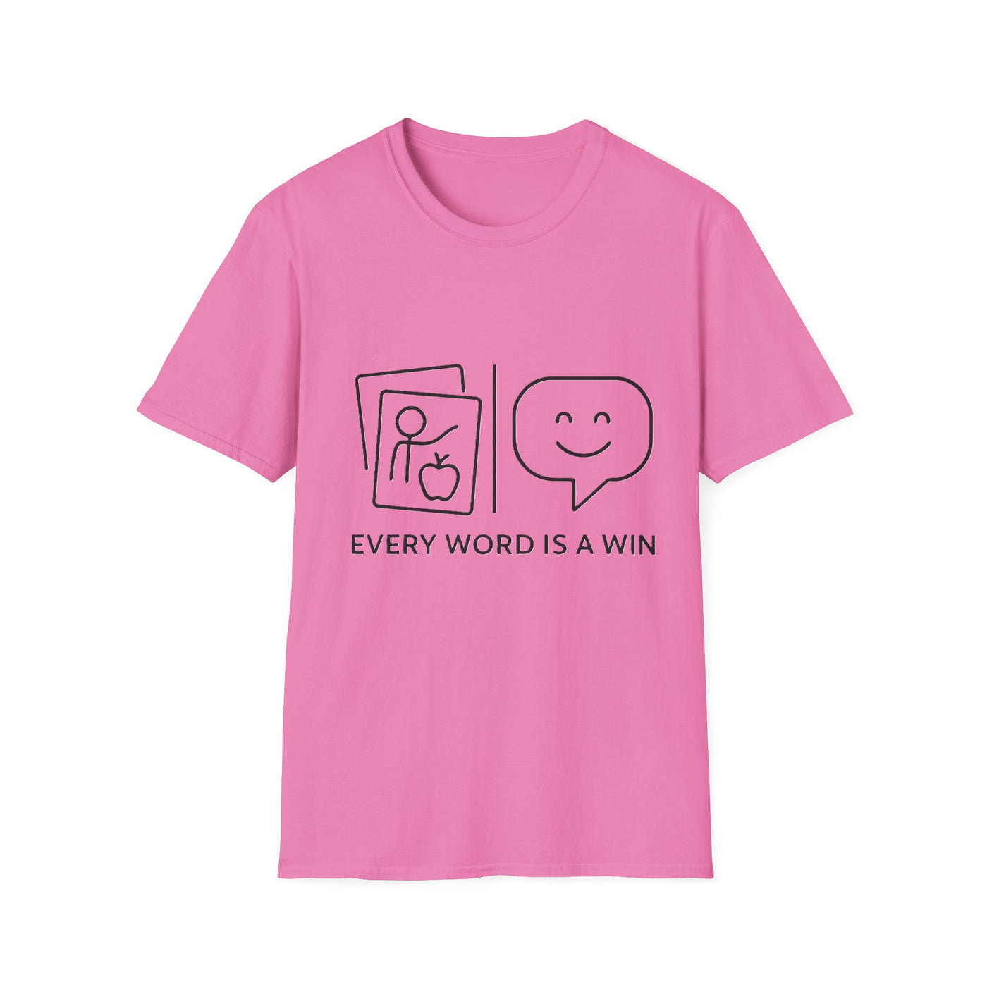 Every Word Is A Win T-Shirt - Soft Unisex Tee