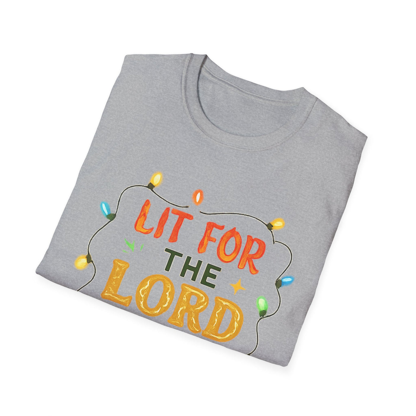 Lit For The Lord T-Shirt - Soft Unisex Tee