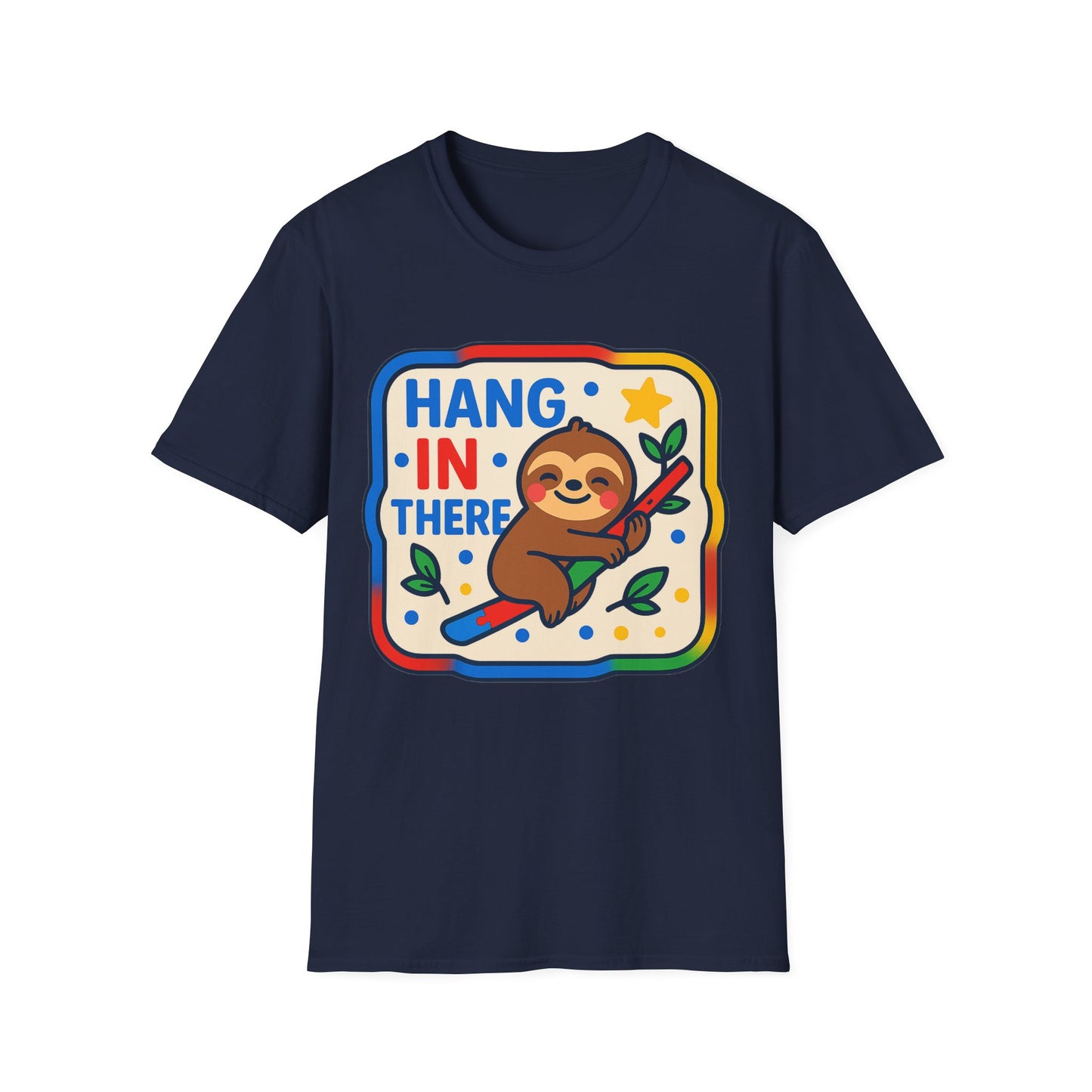 Hang In There Sloth T-Shirt – Cute Motivational Encouragement Shirt for Everyday Positivity