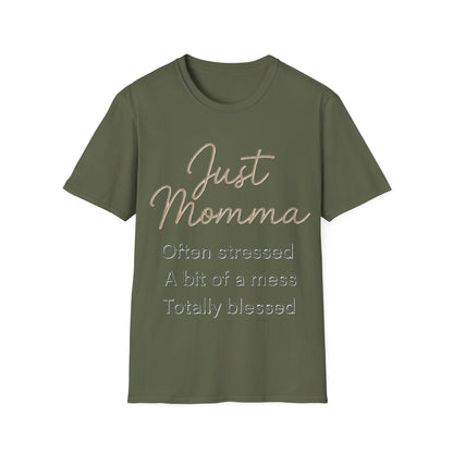 Just Momma Shirt – Funny Blessed Mom Graphic T-Shirt for Mothers