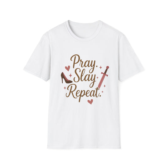 Pray Slay Repeat T-Shirt - Soft Women's Tee