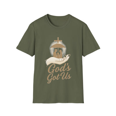 God's Got Us T-Shirt - Soft Unisex Tee