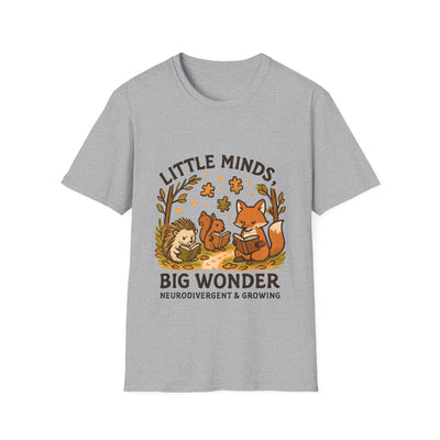 Little Minds, Big Wonders, Neurodivergent T-Shirt - Soft Unisex Tee