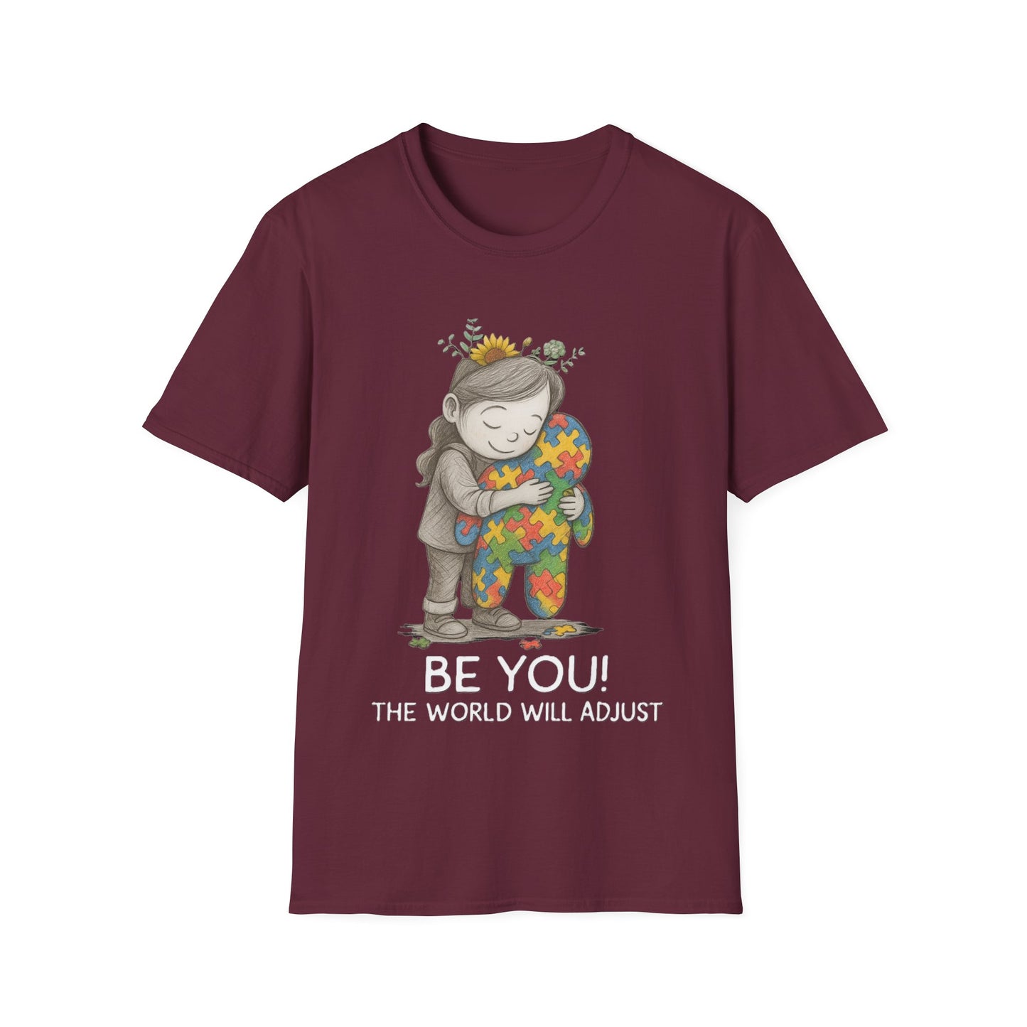 Be You The World Will Adjust T-Shirt – Autism Acceptance Neurodiversity Shirt