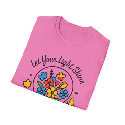 Let Your Light Shine T-Shirt - Soft Unisex Tee