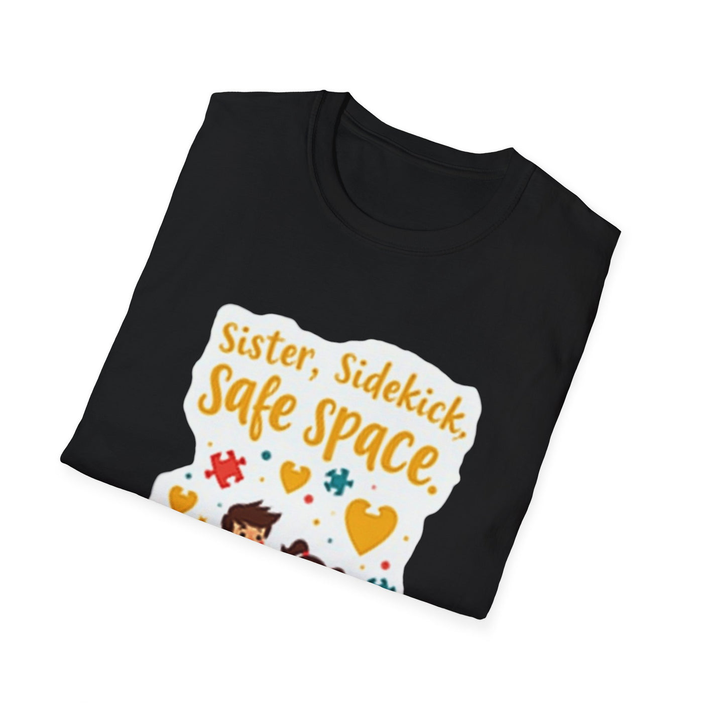 Sister, Sidekick, Safe Space T-Shirt - Soft Ladies Tee