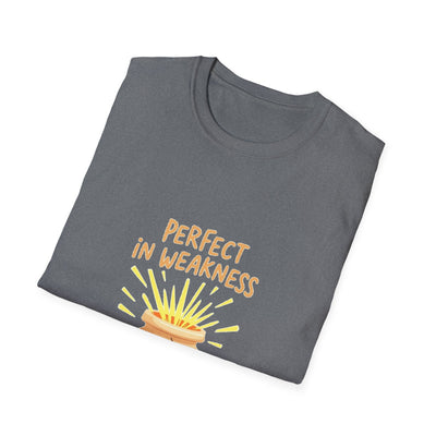 Perfect In Weakness T-Shirt - Soft Unisex Tee