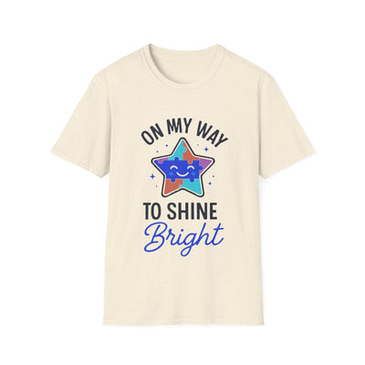 On My Way To Shine Bright Autism T-Shirt - Soft Unisex Tee