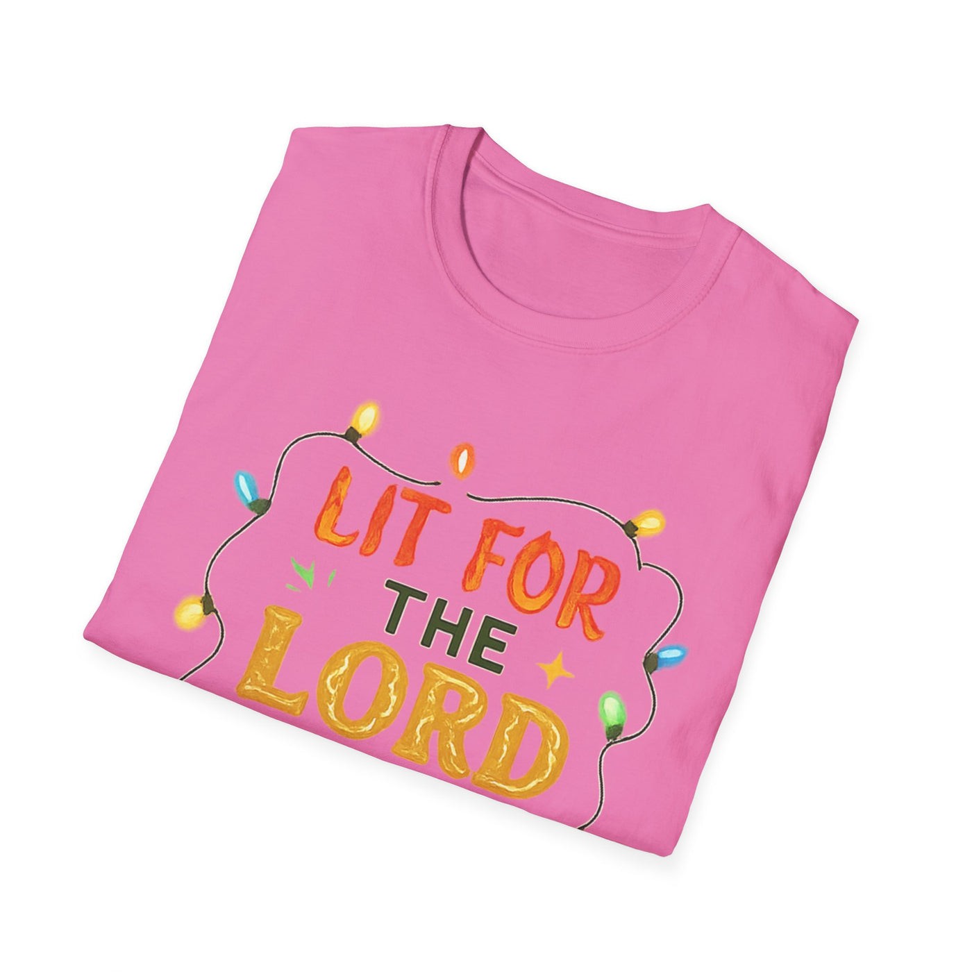 Lit For The Lord T-Shirt - Soft Unisex Tee
