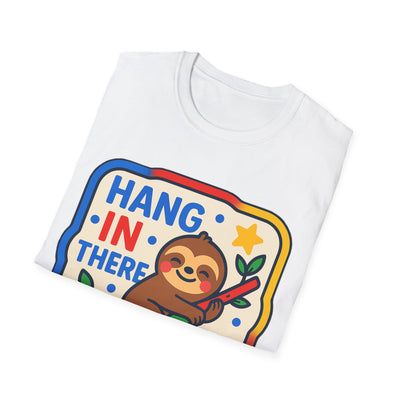 Hang In There T-Shirt - Soft Unisex Tee