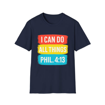 I Can Do All Things T-Shirt - Soft Unisex Tee