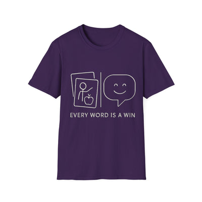 Every Word Is A Win T-Shirt - Soft Unisex Tee